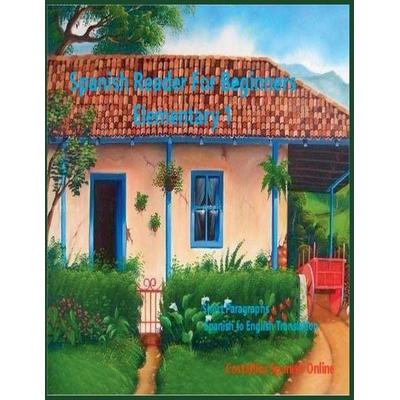 Spanish Reader for Beginners-Elementary 1, Taschenbuch von Iris Acevedo A.,Costarica Spanishonline, Iris Acevedo A., 978-1-393-06854-9