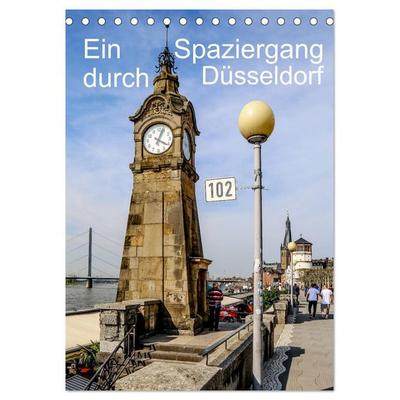 Ein Spaziergang durch Düsseldorf (Tischkalender 2026 DIN A5 hoch), CALVENDO Monatskalender