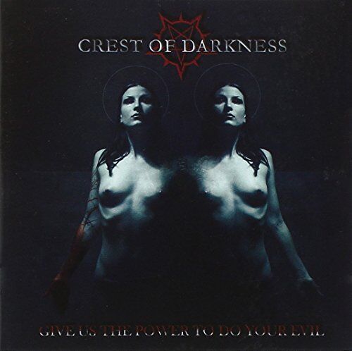 Crest Of Darkness - Give Us the Power to Do Your Evil - Preis vom 11.10.2026 15:43:13 h