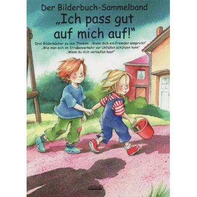 Ich pass gut auf mich auf!, Gebundene Ausgabe von Julia Volmert,Bärbel Spathelf, Albarello, 978-3-86559-068-8