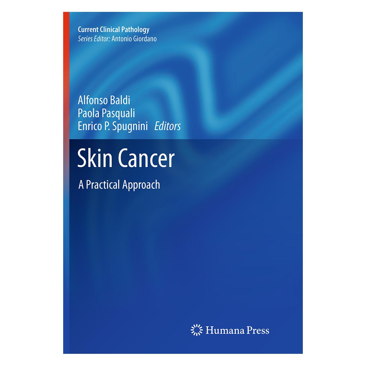 Springer Skin Cancer (Englisch, Softcover, Alfonso Baldi, Enrico P Spugnini, Paola Pasquali) (55832468)