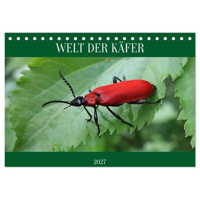 WELT DER KÄFER (Tischkalender 2027 DIN A5 quer), CALVENDO Monatskalender