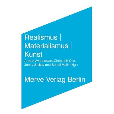 Realismus | Materialismus | Kunst, Taschenbuch von Tristan Garcia,Reza Negarestani,McKenzie Wark, Merve, 978-3-88396-364-8