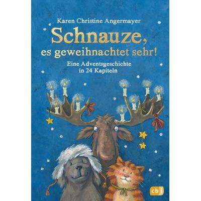 Schnauze, es geweihnachtet sehr!, Gebundene Ausgabe von Karen Christine Angermayer, CBJ, 978-3-570-17978-9