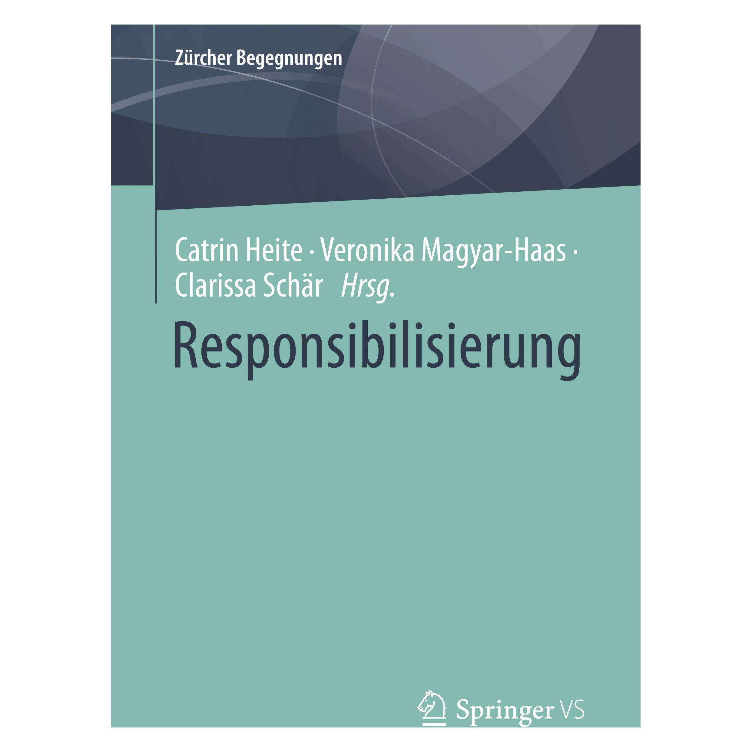 Springer Responsibilisierung (Deutsch, Softcover, Catrin Heite, Clarissa Schär, Veronika Magyar-Haas) (44137131)