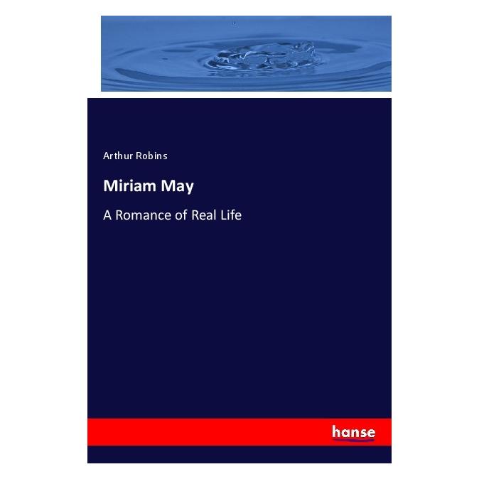 Hansebooks Miriam May (Englisch, Softcover, Arthur Robins) (55980550)