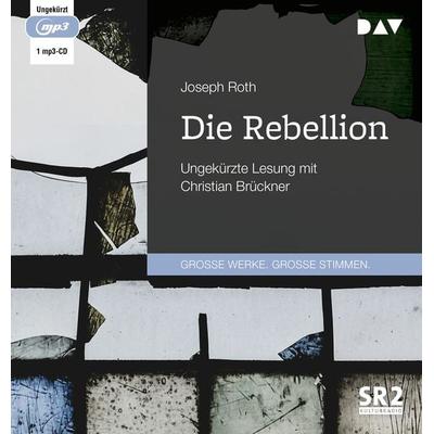 Die Rebellion - Joseph Roth, Audio, 9783742418371