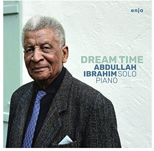 Abdullah Ibrahim - Dream Time - Preis vom 30.09.2026 22:30:23 h
