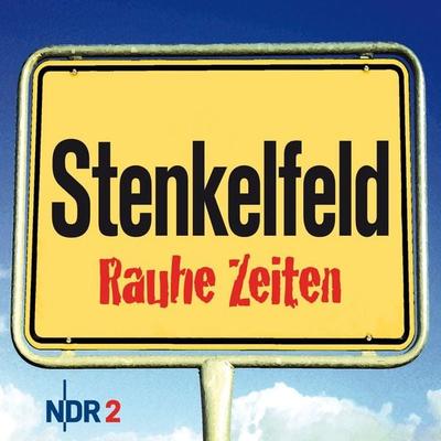 Stenkelfeld - Rauhe Zeiten - Stenkelfeld, Audio, 4056198089309