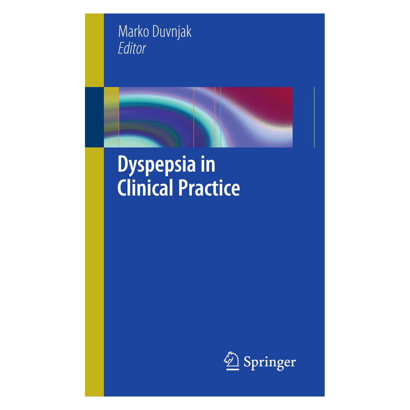 Springer Dyspepsia in Clinical Practice (Englisch, Softcover, Marko Duvnjak) (55208916)