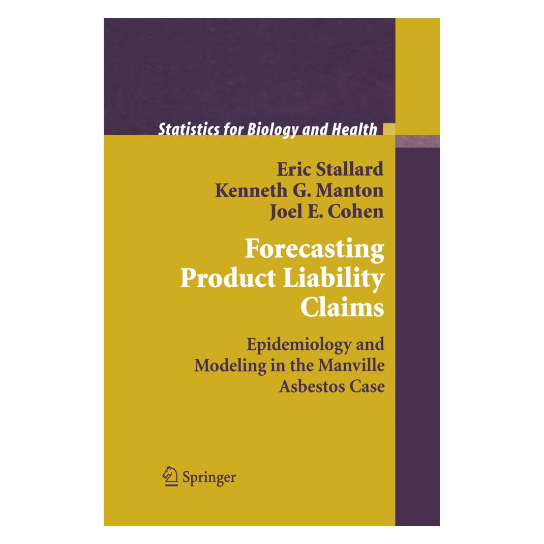 Springer Forecasting Product Liability Claims (Englisch, Softcover, Eric Stallard, Joel E Cohen, Kenneth G Manton) (55381850)