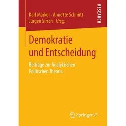 Demokratie und Entscheidung, Fachbücher von Marker, Juergen, Schmitt, Sirsch