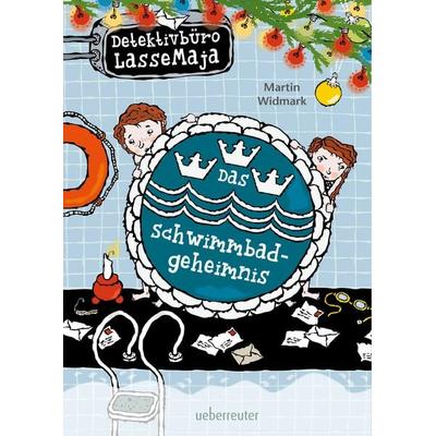 Detektivbüro LasseMaja - Das Schwimmbadgeheimnis (Detektivbüro LasseMaja, Bd. 21), Gebundene Ausgabe von Martin Widmark, Ueberreuter Verlag, Kinder-