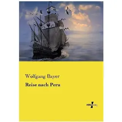Reise nach Peru, Ratgeber von Wolfgang Bayer