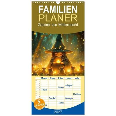 Familienplaner 2027 - Zauber zur Mitternacht mit 5 Spalten (Wandkalender, 21 x 45 cm) CALVENDO