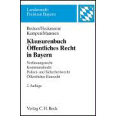 Klausurenbuch Öffentliches Recht in Bayern, Taschenbuch von Gerrit Manssen,Bernhard Kempen,Dirk Heckmann,Ulrich Becker, C. H. Beck, 978-3-406-57544-0