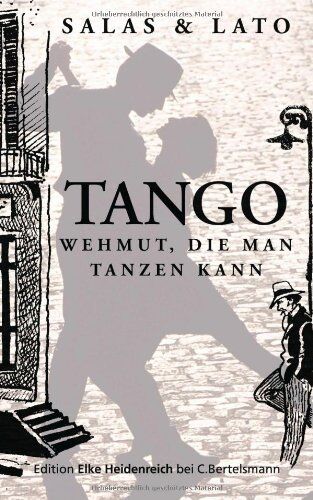 Horacio Salas - Tango: Wehmut, die man tanzen kann - Preis vom 09.10.2026 07:28:09 h