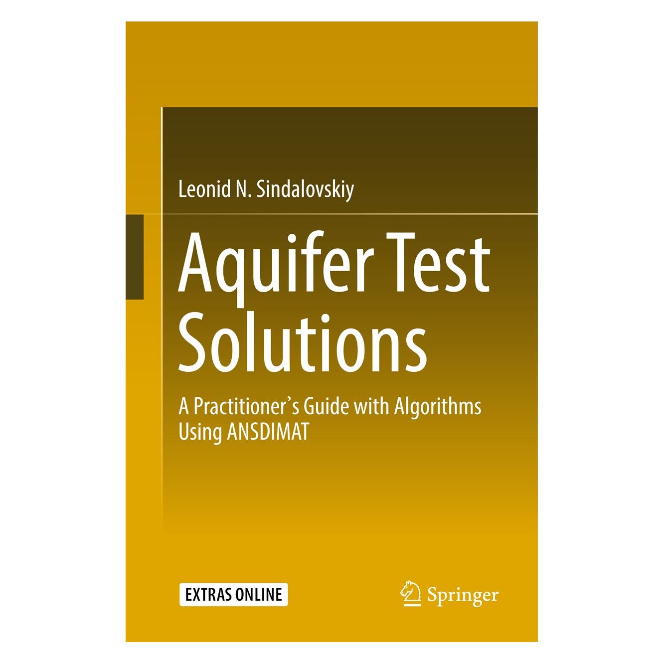 Springer Sindalovskiy:Aquifer Test Solutions (Englisch, Hardcover, Leonid N. Sindalovskiy) (9783319434087)
