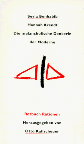 Seyla Benhabib - Hannah Arendt. Die melancholische Denkerin der Moderne - Preis vom 13.10.2026 19:28:25 h