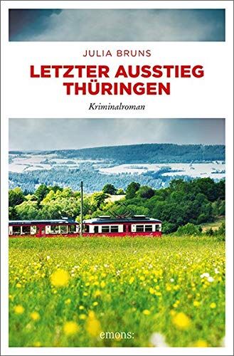 Julia Bruns - Letzter Ausstieg Thüringen: Kriminalroman (Kommissar Bernsen und Kohlschuetter) - Preis vom 18.10.2026 15:28:09 h