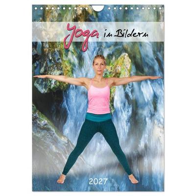 Yoga in Bildern (Wandkalender 2027 DIN A4 hoch), CALVENDO Monatskalender