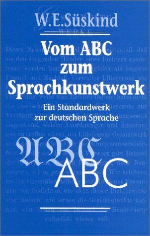 Süskind, W. E. - Vom ABC zum Sprachkunstwerk - Preis vom 13.10.2026 19:28:25 h
