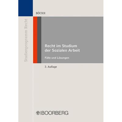Recht im Studium der Sozialen Arbeit, Taschenbuch von Fritz Böckh, Richard Boorberg Verlag, 978-3-415-07285-5