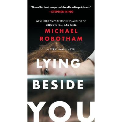 Lying Beside You, Taschenbuch von Michael Robotham, Simon & Schuster Us, 978-1-66805-241-9