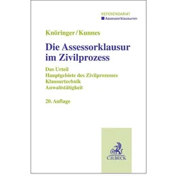 Die Assessorklausur im Zivilprozess, Fachbücher von Christian Kunnes, Dieter Knöringer