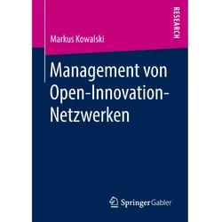 Management von Open-Innovation-Netzwerken, Fachbücher von Markus Kowalski