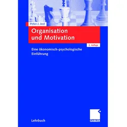 Organisation und Motivation, Fachbücher von Peter-J. Jost