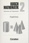 Kusch, Prof. Dr. Lothar - Mathematik, Bd.2, Geometrie. Lösungsbuch. - Preis vom 10.10.2026 11:48:34 h
