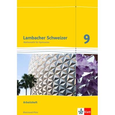 Lambacher Schweizer. 9. Schuljahr. Arbeitsheft plus Lösungsheft. Neubearbeitung. Rheinland-Pfalz, Geheftet von , Klett Schulbuchverlag,