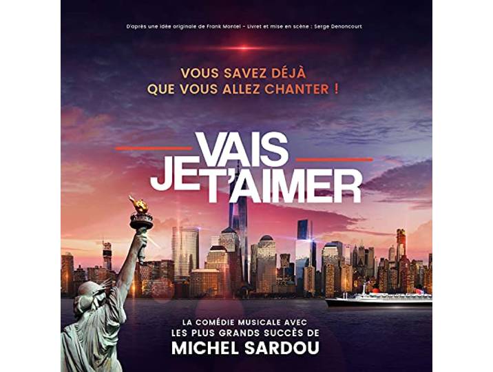 Je Vais T'aimer, La Comedie Musicale