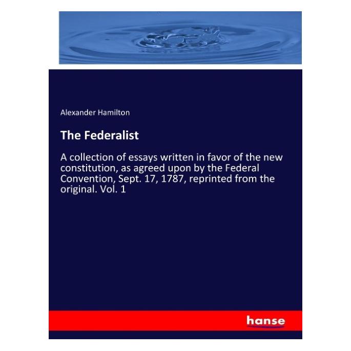 Hansebooks The Federalist (Englisch, Softcover, Alexander Hamilton) (57152996)