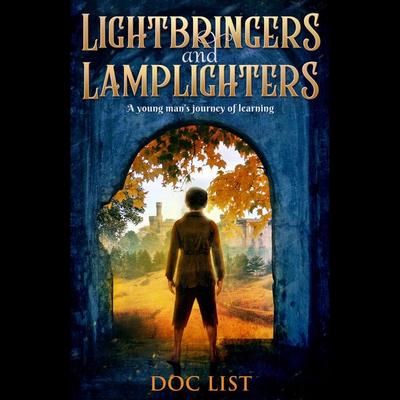 Lightbringers and Lamplighters - Doc List, Audio, 9781949278491