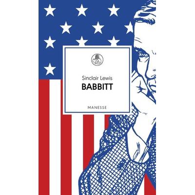Babbitt, Gebundene Ausgabe von Sinclair Lewis, Manesse, 978-3-7175-2384-0