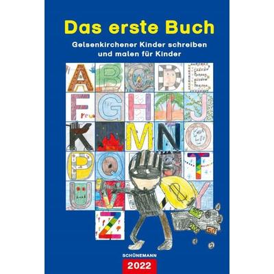 Das erste Buch 2022, Gebundene Ausgabe von , Carl Ed. Schünemann