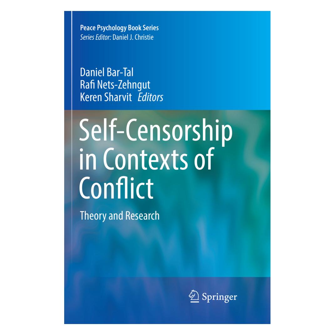 Springer Self-Censorship in Contexts of Conflict (Englisch, Softcover, Daniel Bar-Tal, Keren Sharvit, Rafi Nets-Zehngut) (56051766)
