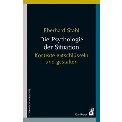 Stahl:Die Psychologie der Situation, Fachbücher von Eberhard Stahl