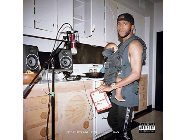 6Lack - East Atlanta Love Letter