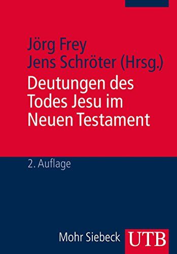 Jörg Frey - Deutungen des Todes Jesu im Neuen Testament - Preis vom 14.10.2026 23:07:16 h