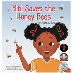 Bibi Saves the Honey Bees, Kinderbücher von Ewa Judith A.
