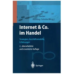 Internet & Co. im Handel, Fachbücher von Dieter Ahlert, Peter Kenning, Jörg Becker