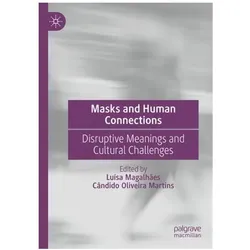 Masks and Human Connections, Fachbücher von Luísa Magalhães, Cândido Oliveira Martins