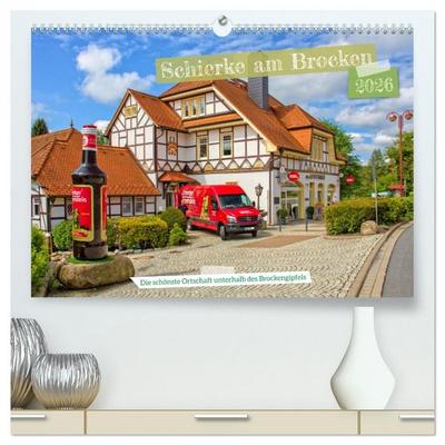 Schierke am Brocken - Die schönste Ortschaft unterhalb des Brockengipfels (hochwertiger Premium Wandkalender 2026 DIN A2 quer), Kunstdruck in