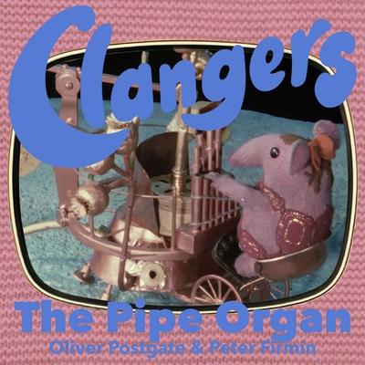 Clangers - The Pipe Organ - Oliver Postgate, Audio, 9781836940494