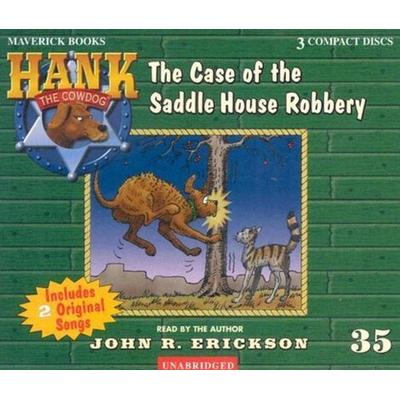 The Case of the Saddle House Robbery - John R. Erickson, CD, 9781591886358