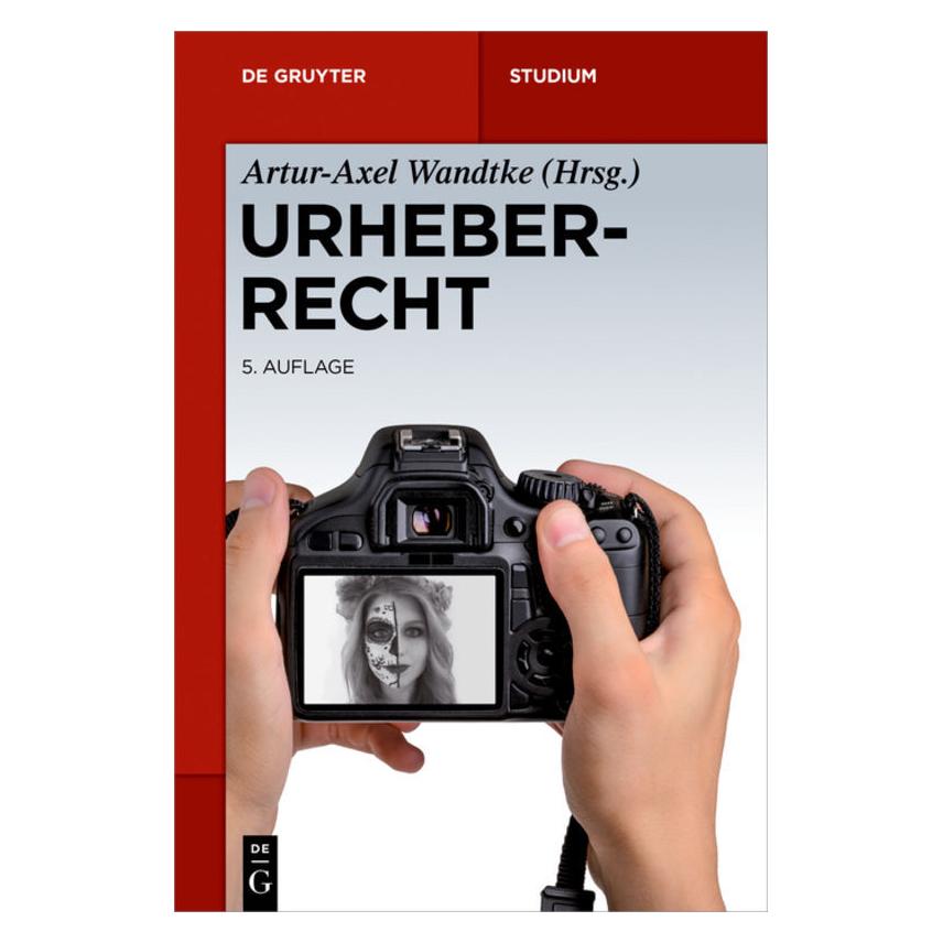 De Gruyter Urheberrecht (Deutsch, Softcover, Artur-Axel Wandtke, Claire Dietz-Polte) (55605803)