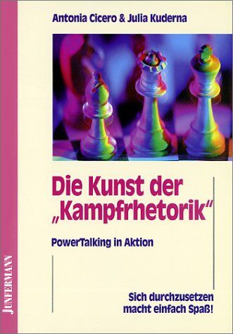 Antonia Cicero - Die Kunst der Kampfrhetorik: PowerTalking in Aktion - Preis vom 09.10.2026 07:28:09 h